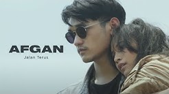 Afgan - Jalan Terus | Official Video Clip  - Durasi: 5:08. 