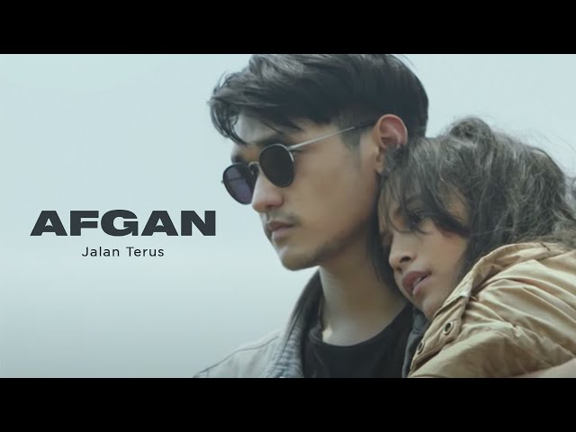 AFGAN - JALAN TERUS