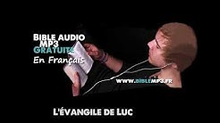 Bible audio - L'évangile de Luc