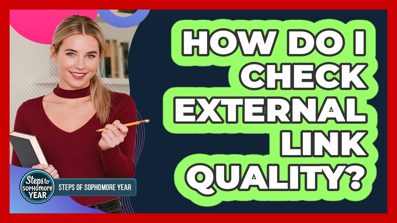 How Do I Check External Link Quality?
