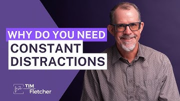 The Characteristics of Complex Trauma - Part 8 - Need Distractions