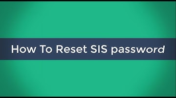 How To Reset Your Student Information System (SIS) Password