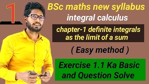 BSc 1st year math | chapter 1 definite integral as the limit of a sum |integral calculus | Manav sir