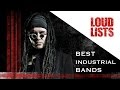 10 Greatest Industrial Rock + Metal Bands