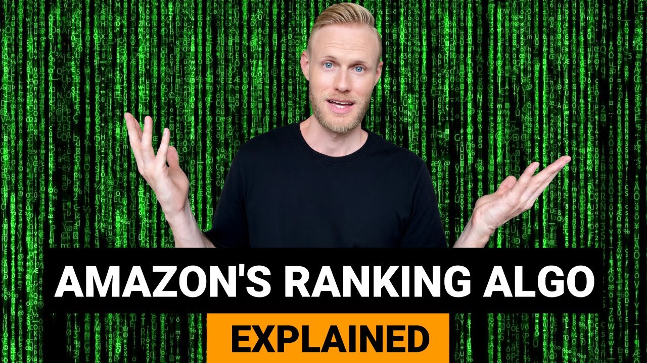 Update How Amazon's Ranking Algorithm Works | Ranking Factors Explained