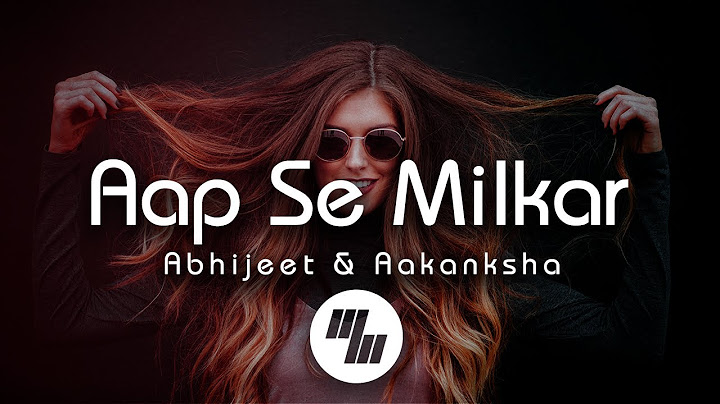 Lyrical: Aap Se Milkar | AndhaDhun | Abhijeet Srivastava & Aakanksha Sharma | 21 Wave Music