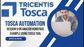 Tosca Automation: Real Amazon Homepage Testing | Session 5 | Step-by-Step for Beginners