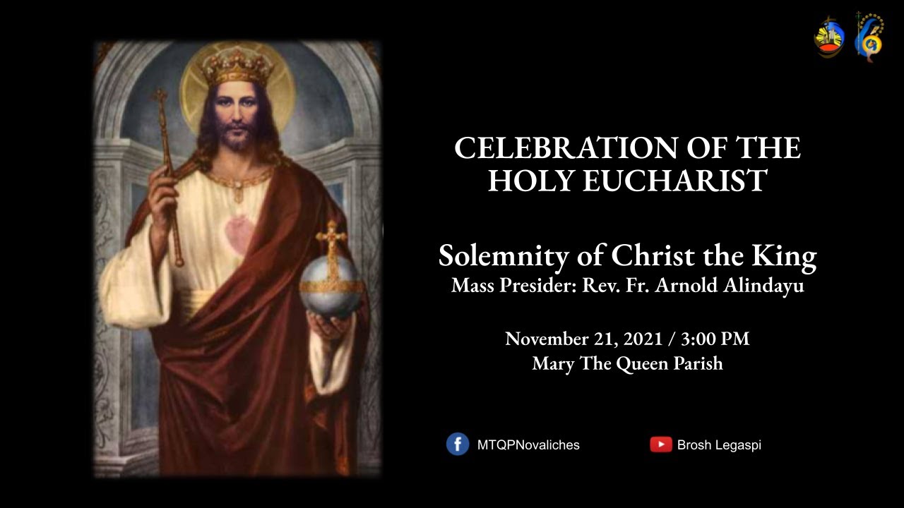 LIVE - CELEBRATION OF THE HOLY EUCHARIST, Solemnity of Christ the King ...