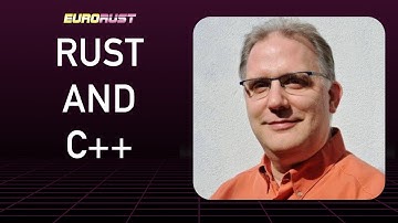 Rust and C++ - Tobias Hunger - EuroRust 2022