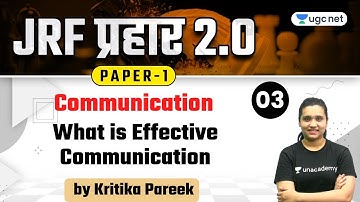 NTA UGC NET 2021 | Communication by Kritika Pareek | What is Effective Communication