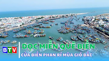 Cửa biển Phan Rí mùa gió bấc | Dọc miền quê biển