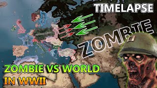 Zombie VS World in WWII-HOI4 Timelapse