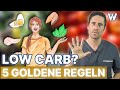 Low Carb: 5 Regeln für erfolgreiches Abnehmen und schnellen Muskelaufbau - Gesund, fit \u0026 schlank
