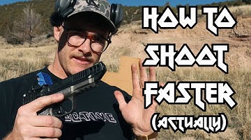 How To Shoot Faster (Actually)