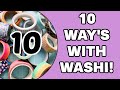 10 ways with washi