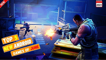 TOP 5 NEW ANDROID GAMES IN JUNE 2021 | Top 5 Best New Android & IOS Games In June 2021