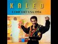 الشاب خالد الهربه وين حفلة أمريكا 1994