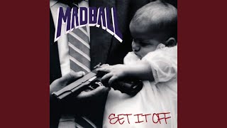 Video thumbnail of "Madball - Set It Off"