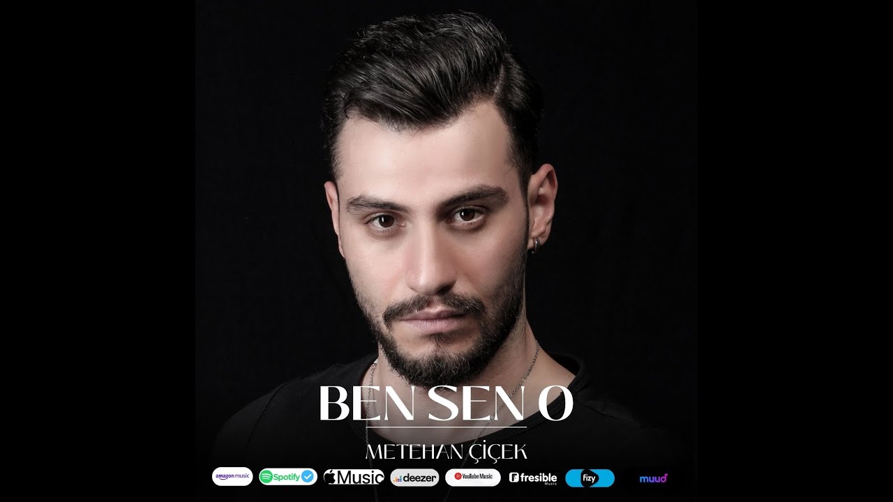 Ben sen o -Metehan ÇİÇEK