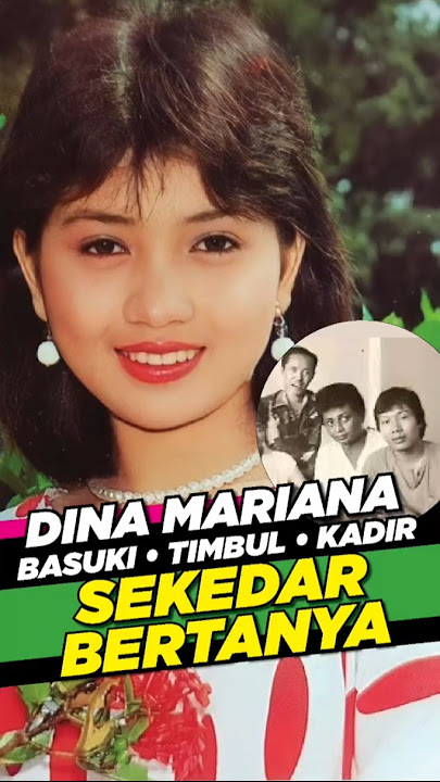 Dina Mariana Sekedar Bertanya w/ Basuki, Kadir #nostalgia #trending #music #dinamariana #fyp #basuki