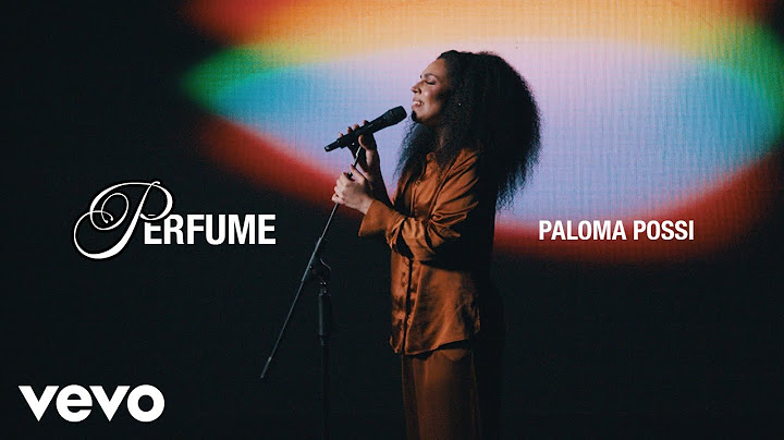 Paloma Possi - Perfume (Clipe Oficial)