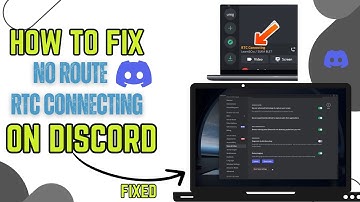 How To Fix Discord No Route RTC Connecting Problem