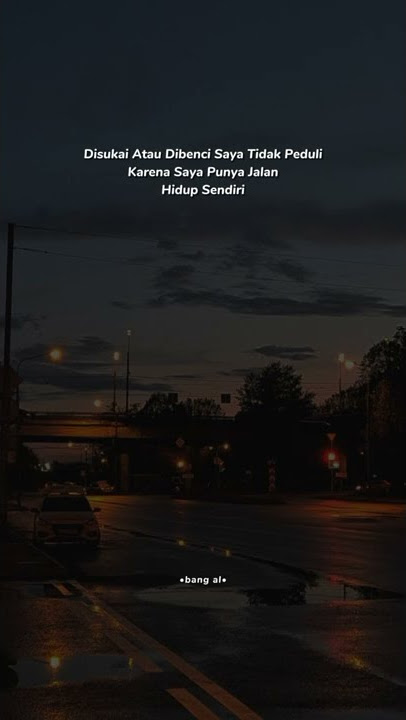 story wa 30 detik | saya tidak peduli