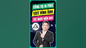 AI Free Chỉnh Sửa Hình Ảnh Tốt Nhất Hiện Nay