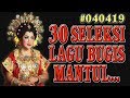 30 Seleksi Lagu Bugis Mantul