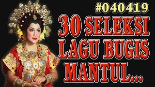 30 Seleksi Lagu Bugis Mantul