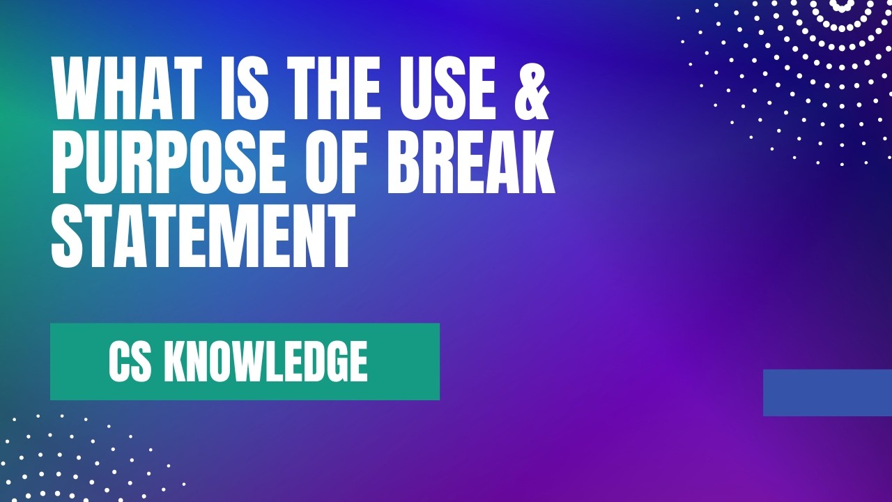 How we can use break statement in Python and what is its purpose | Aga ...