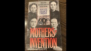 Plot summary, “Mothers of Invention” by Drew Gilpin Faust in 5 Minutes - Book Review