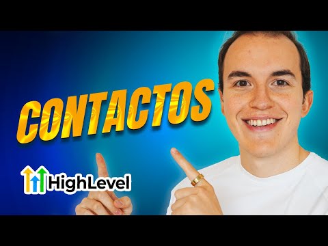 Cómo Gestionar tus Contactos en HighLevel Paso a Paso