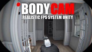 Unity Realistic Bodycam FPS Controller Tutorial and Gameplay