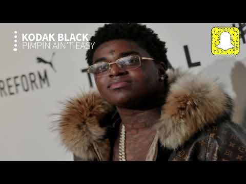 Kodak Black - Pimpin Ain't Easy (Clean)