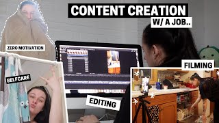 Trying To Juggle CONTENT CREATION & A Job With NO MOTIVATION | VLOG