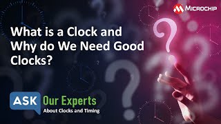 What is a Clock and Why do we Need Good Clocks