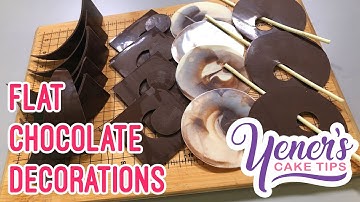 FLAT CHOCOLATE DECORATIONS Tutorial | Yeners Cake Tips with Serdar Yener from Yeners Way