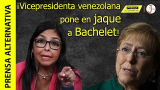 ¡Habla de los venezolanos mue*tos en Colombia: Delcy Rodríguez exige pronunciamiento de Bachelet