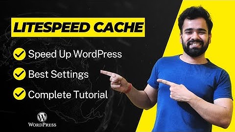 Setup LiteSpeed Cache Plugin in Wordpress | Best Settings | Tutorial in Hindi