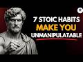 7 Stoic Habits That Make You Impossible to Manipulate