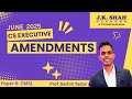 CS Executive II CMSL II Amendments II JUNE 25 Attempt #csatjkshahclasses