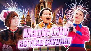 Mo'jizaviy Magic city shahri bo'ylab sayohat | Путешествие по волшебной стране Magic city