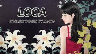 🕊 FAVORITE - LOCA | English Cover by JANNY