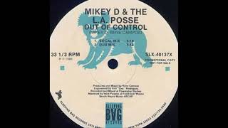 Mikey D & The LA Posse - Out Of Control (Vocal Version)