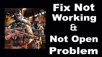 How To Fix Modern Combat 5 App Not Working | Modern Combat 5 Not Open Problem | PSA 24