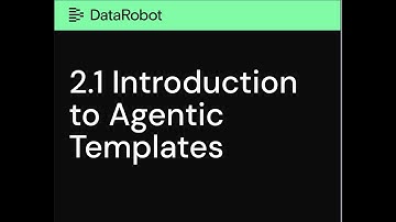 Chapter 2.1   Introduction to Agentic Templates with DataRobot and CrewAI