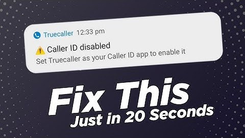 Caller id disabled in truecaller samsung | How to remove caller id Disabled