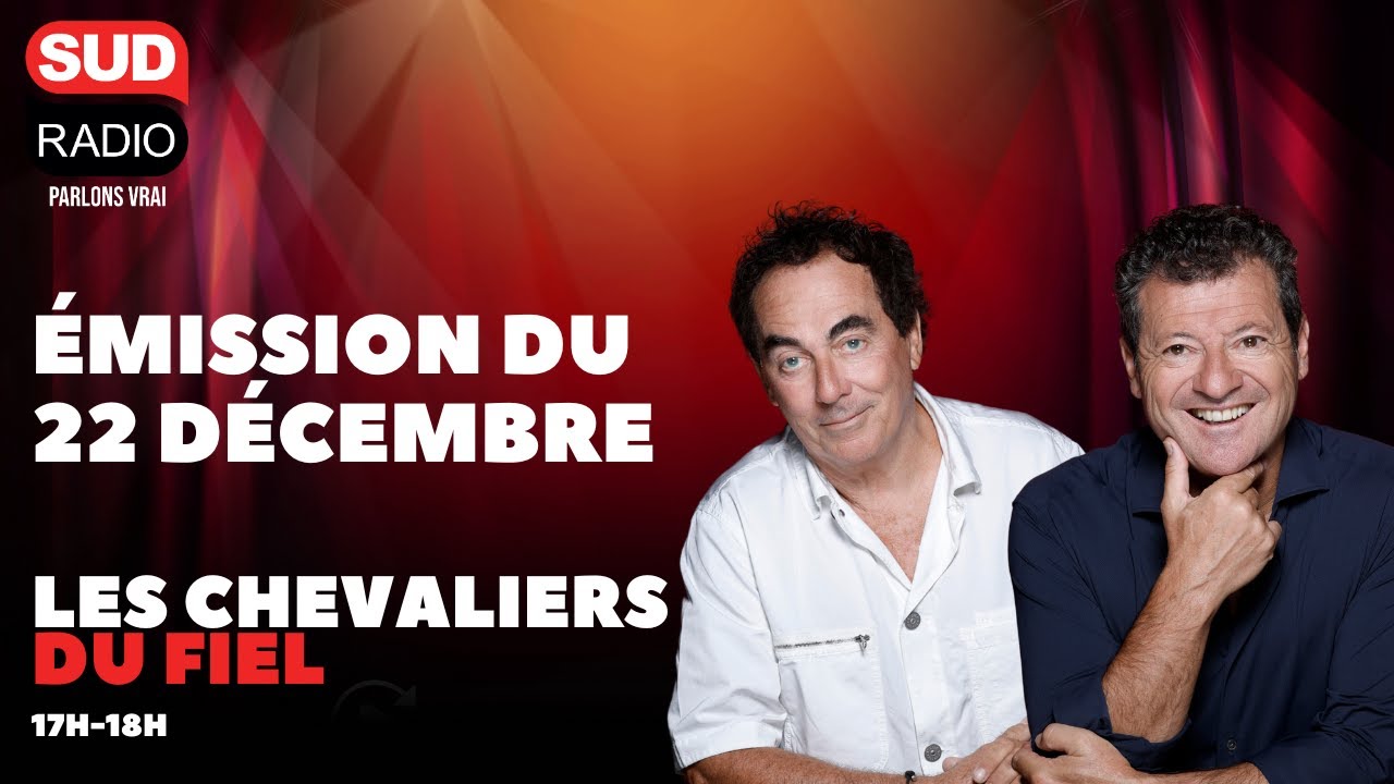 Les Chevaliers du Fiel - Émission du 22 décembre 2025