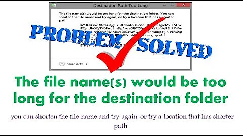 The file name(s) would be too long for the destination folder | Hindi